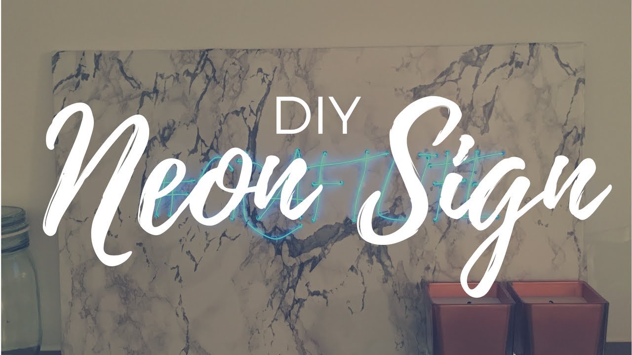 DIY: Neon Sign (EASY) - YouTube