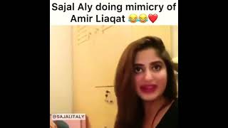 Sajal Aly Doing Mimicry Of Amir Liaqat |Funny Whatsapp Status