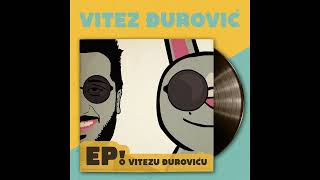 Vitez Djurovic- Ep o Vitezu Djurovicu-Mini album(2020)