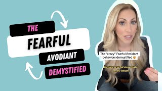 The Crazy Fearful Avoidant Behaviors Demystified