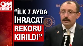 İhracatta yeni rekor! Ticaret Bakanı Mehmet Muş açıkladı