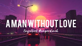 Engelbert Humperdinck - A Man Without Love (Moon Knight Episode 1 OST Lyrics)🎵