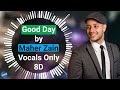 Maher Zain - Good Day | Vocals Only(8D) | Halal 8D