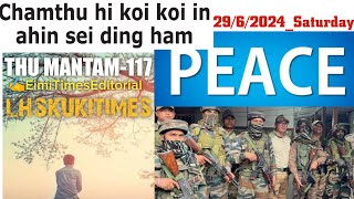 CHAM THU HI KOI KOI IN AHIN SEI DING HAM? ✍️EimiTimesEditorial|THU MANTAM-117||LHSKUKITIMES