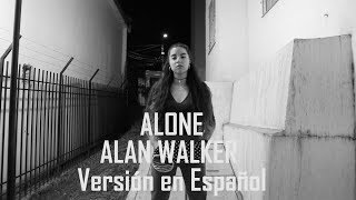 Alan Walker - Alone - Versión en Español - Marly (Cover)