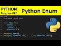 Python Program #72 - How to Represent Enum in Python