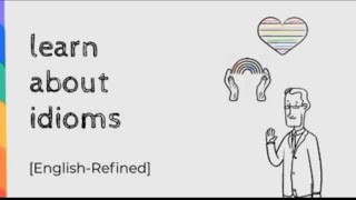 Idioms Explained: Unlock the Secrets of Figurative Language