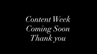 Welcome to Content Week