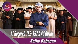Salim Bahanan - Al Fatihah || Al Baqarah 152-157 || Ad Dhuha