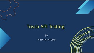 Tricentis Tosca API Testing | API Automation