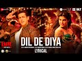 Dil De Diya - Lyrical | Radhe |Salman Khan, Jacqueline Fernandez |Himesh Reshammiya|Kamaal K,Payal D