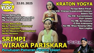 SRIMPI WIRAGA PARISKARA PENUTUPAN PAMERAN PARAMA ISWARI KRATON YOGYA - PAKDHE SUR VLOG #711