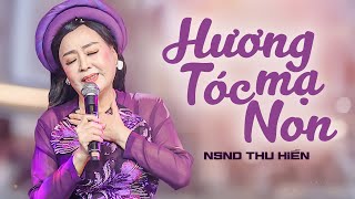 Hương Tóc Mạ Non - Thu Hiền | Nhạc Trữ Tình Đi Cùng Năm Tháng