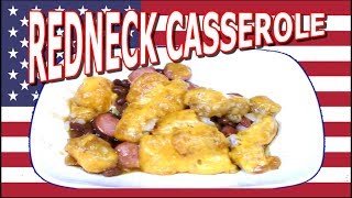 Redneck Casserole - Feed a Family on a Budget! - The Wolfe Pit