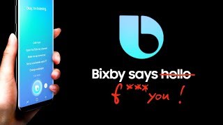 Bixby is Gangsta - Samsung's Bixby rap \u0026 rude behaviour