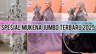 Spesial Mukena Jumbo Terbaru 2025 ~ Mukena Lebaran Silky Full Motif Harga Terjangkau