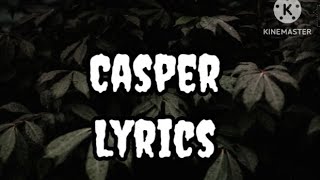 Robert Grace - Casper Lyrics