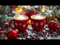 happy december jazz ☕ soothing piano jazz coffee music u0026 upbeat bossa nova piano for great moods