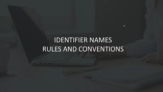 3. Python Tutorials for Beginners | Identifier names| Rules and Conventions