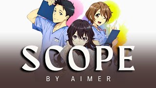 「SCOPE」by Aimer | Ameku M.D.: Doctor Detective Full Opening Song