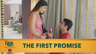 Dice Media | Firsts Season 4 | Web Series | Part 5 | The First Promise