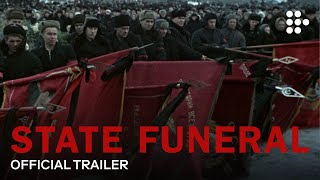 STATE FUNERAL |  Trailer | Exclusively on MUBI