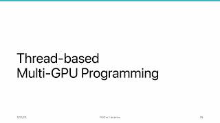 AMD HIP Tutorial, 10-4, Thread-based Multi-GPU Programming