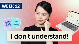 Level 1 Japanese - Week 12: How to Ask For Clarification in Japanese