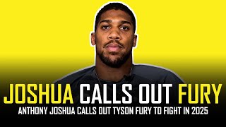 ANTHONY JOSHUA CALLS OUT TYSON FURY!!! (2025) 🔥🥊