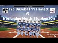 iyg 11u hewett vs. ib 11u hueston 2024.09.07