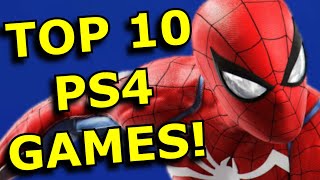 TOP 10 Best PS4 Games EVER! (2020 Edition)