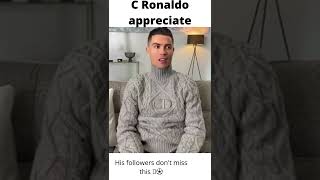 C Ronaldo appreciate this followers#shorts