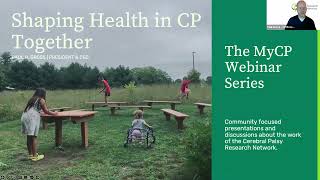 MyCP Webinar: Shaping Health in Cerebral Palsy Together