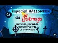 Especial Halloween La Luciérnaga: Noticias, parodias escalofriantes y sorpresas 👻