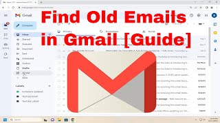 How to Find Old Emails in Gmail [Guide]