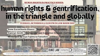 Human Rights in Practice | Human Rights \u0026 Gentrification, in the Triangle \u0026 Globally