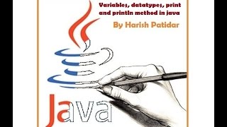 6. Java Tutorial: Variables, Datatype, println and print method in java