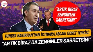 Tuncer Bakırhan'dan iktidara asgari ücret tepkisi: \