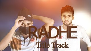 Radhe Title Track | Radhe - Your Most Wanted Bhai | Salman Khan & Disha Patani | Mr Asad