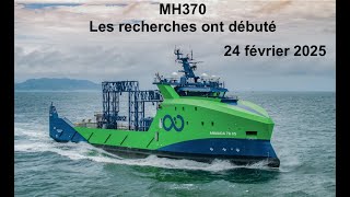 MH370   24 02 2025   Les recherches ont débuté