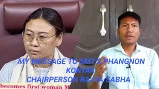 My Message to smt.S Phangnon konyak chairperson Rajyasabha