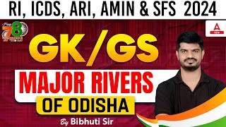 RI ARI AMIN, ICDS Supervisor, Statistical Field Surveyor 2024 | GK GS Class | Major Rivers Of Odisha