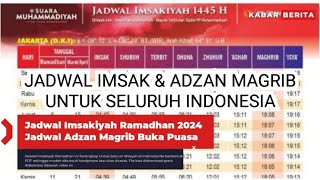 jadwal imsakiyah ramadhan 2024 \u0026 jadwal adzan magrib untuk seluruh indonesia