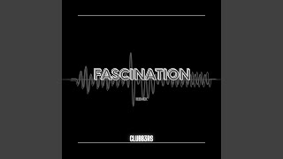 Fascination