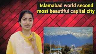 Islamabad world second Most beautiful capital city Pakistan | Indian Reaction