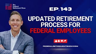 Updated Retirement Process for Federal Employees