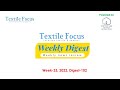 Textile Focus Weekly Digest (Week 23, 2022, Digest-102)