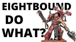 So How Strong are Eightbound in Melee? World Eaters Leaks!