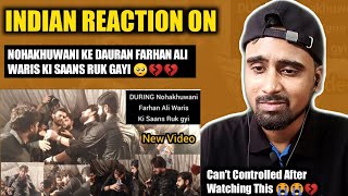 Indian Reacts To Farhan Ali Waris Nohakhuwnai At Lahore | 24 Muharram 2021 | Muharram 1443 !!