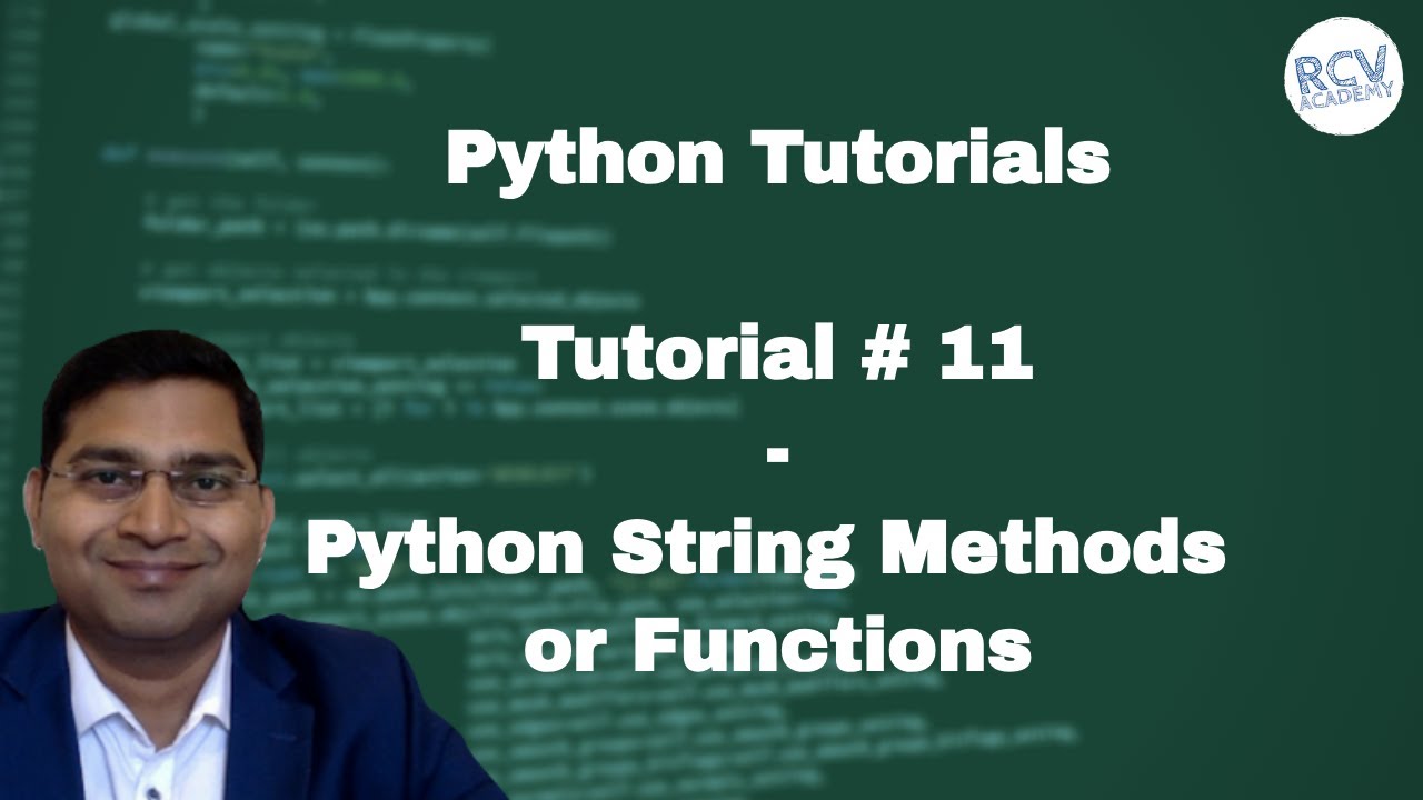 Python Beginner Tutorial #11 - Python String Methods | String Functions In Python - YouTube